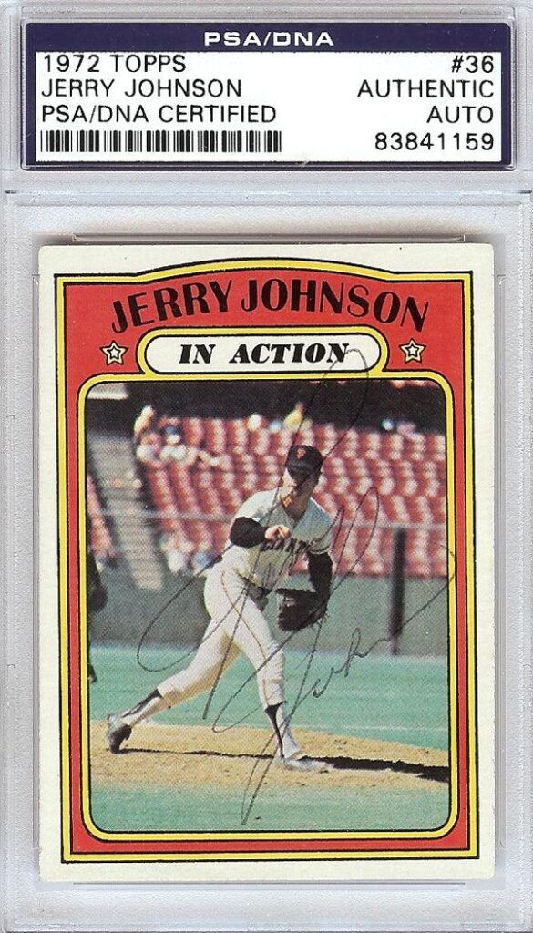 Jerry Johnson Autographed 1972 Topps Card #36 San Francisco Giants PSA/DNA #83841159
