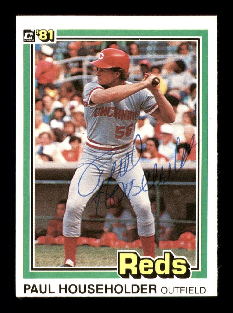 Paul Householder Autographed 1981 Donruss Rookie Card #303 Cincinnati Reds SKU #166488